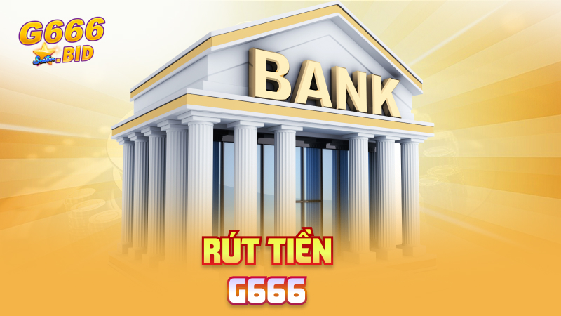 Rút tiền G666